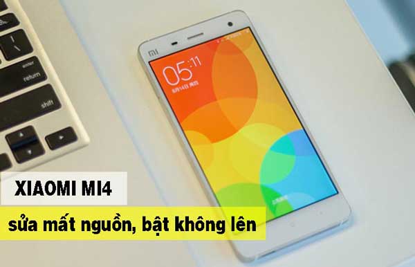 sua-xiaomi-mi4-mat-nguon sua-xiaomi-mi4-mat-nguon