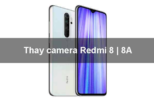 thay-camera-redmi-8-2 Thay camera Redmi 8 | 8A uy tín, giá rẻ tại Mobilecity